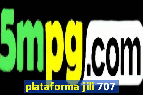 plataforma jili 707